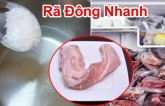 Rã đông thịt cá đừng thả ngay vào nước: Làm cách này thịt cá tươi, mềm trong 5 phút