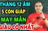 5 ngày đầu tháng 12 Âm: 4 tuổi lộc nhiều như nước, hút trọn vận may, tiền bạc không cầu tự đến