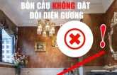 Thầy phong thủy dặn: 4 điều cấm kỵ khi đặt gương trong phòng tắm, vướng 1/4 cũng khốn khổ