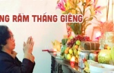 8 việc nên làm trong ngày Rằm tháng Giêng để cả năm may mắn 