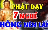 7 nghề không có hậu, làm mất sạch phúc báo theo lời Phật, tiền nhiều đến mấy cũng đừng làm 