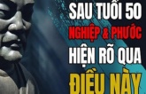 Người xưa dạy: Sau tuổi 50, nghiệp và phước của một người sẽ thể hiện rõ nét nhất