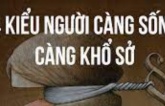 Những người càng sống càng khổ luôn có 1 điểm chung: Mong bạn và người thân không nằm trong số đó