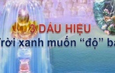 Khi trời xanh muốn ”độ” bạn, sẽ nhắc nhở bạn trước 3 dấu hiệu này, không phải ai muốn cũng có được