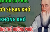 “Người nào có phúc, Trời sẽ ban khổ”: Những người có phúc thường hay gặp những việc khổ này