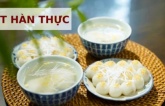 Tết Hàn thực 3/3 âm lịch là thứ mấy, ngày mấy dương lịch năm 2024? Mâm cúng đầy đủ cần có những gì?