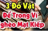 Nhiều người hay để thứ này trong ví tiền, bảo sao tài lộc h;ao tổn, kh;ó làm giàu