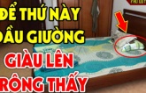 Phòng ngủ để 5 vật này gia chủ sớm muộn cũng phát tài, giàu có