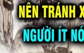 Vì sao nên tránh xa những người ít nói? Đọc xong bạn sẽ hiểu