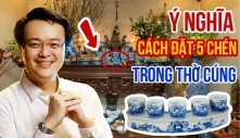 Đặt chén nước trên bàn thờ 3 hay 5 ly mới hút lộc: Tưởng đơn giản nhưng đặt sai nghèo mạt kiếp