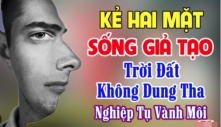 Người đạo đức giả thường có 4 đặc điểm sau, tuyệt đối không thể thân thiết