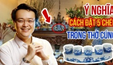 Đặt chén nước trên bàn thờ 3, 5 hay 7 ly mới hút lộc: Tưởng đơn giản nhưng nhiều nhà làm sao hết