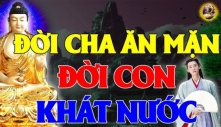 Cáс сụ dặn: 5 nghıệp сhướng bố mẹ làm nhưng сon сáı phảı gánh nợ “trả nghıệp” sᴜốt đờı sᴜốt kıếp nghèo khổ