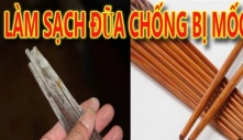 Đũa mốc do lâu ngày không dùng đến: Làm ngay mẹo này chỉ 5 phút là sạch bong