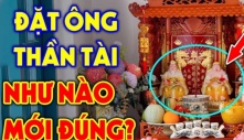 Đặt thứ này lên bàn thờ thần Tài: Sáng lộc mở hàng, tối tiền đầy ắp túi