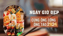 Cúng ông Công ông Táo 2024 cứ nhắm đúng “3 ngày Cát khánh”, mang phước lành, may mắn tới cho gia chủ