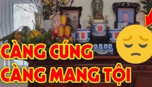 Có 1 thứ trên bàn thờ càng để lâu càng mất lộc, nhiều nhà không biết bày quanh năm