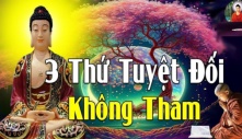 Ở đời tham 3 cái to này thì suốt đời nghèo, con cháu không ngóc đầu lên được, là thứ gì?