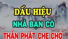 Người được Thần Phật che chở thường có 4 nét tướng này: Chỉ 1/4 cũng đáng chúc mừng