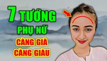 10 nét tướng của người phụ nữ giàu phúc khí, càng nhiều tuổi càng giàu có vinh hoa, chồng con được nhờ