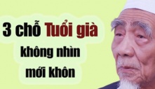 Ông bà ta nói: ’69 tuổi, không nên ở lâu 3 nơi này’, nhớ để tránh chuốc họa vào thân