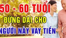 Sau 45 tuổi, dù giàu có đến đâu cũng đừng cho 3 kiểu người này vay tiền kẻo rước phiền phức vào người