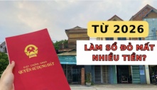 Người dân có thể mất rất nhiều tiền nếu không làm sổ đỏ trước 2026