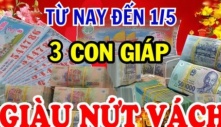 Từ nay đến ngày 1/5, 3 con giáp gặp thời khắc vàng, giàu nứt đố đổ vách, làm ăn xuôi thuận, tương lai xán lạn