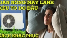 Cục nóng điều hòa kêu to như xay lúa: Làm cách này là hết, không tốn tiền cho thợ