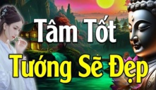 Phật dạy “Tướng tự tâm sinh, mệnh tùy tâm tạo”: Phụ nữ cần nhớ làm 4 việc này để thu hút phúc khí