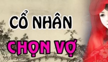 Người xưa nhắc thầm con cháu: Chọn vợ cứ 3 to - 2 nở mà lấy, phú quý phúc lộc ở đấy mà ra