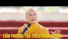 Cấm thượng tọa Thích Chân Quang thuyết giảng dưới mọi hình thức trong 2 năm