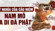 'Nam Mô A Di Đà Phật' có nghĩa là gì? Rất nhiều người không biết điều này