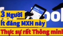 Người ít khi đăng bài trên mạng xã hội đều nằm trong 3 kiểu này, họ thực sự rất khôn ngoan