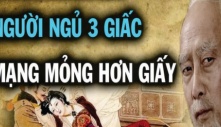 Các cụ dặn, “Người ngủ 3 giấc, mạng mỏng hơn giấy”, có 3 giấc ngủ đoạt mạng, đó là gì?