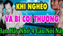 Khi nghèo mà bị người khác coi thường, hãy nhớ 4 điều này, tương lai của bạn sẽ cải thiện rất nhiều