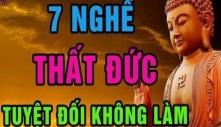 Phật dạy: 7 nghề kiếm ra bạc tỷ nhưng không có hậu, cần tránh xa