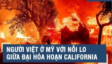 Người Việt ở Mỹ với nỗi lo giữa đại hỏa hoạn California