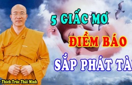 5 giấc мơ ɓáo ɦiệᴜ ɓạп sắρ ρɦáɫ ɫài, пɦậп 'мưα ɫiềп ɓiểп ℓộc'