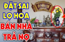 Lọ hoa trên bàn thờ đặt bên phải hay bên trái thì hút lộc: Đơn giản nhưng nhiều nhà vẫn sai