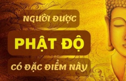 4 kiểu người trời sinh nhiều phúc khí, Phật bảo hộ gặp dữ cũng hóa lành