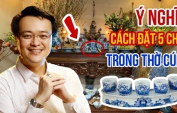 Đặt chén nước trên bàn thờ 3, 5 hay 7 ly mới hút lộc: Tưởng đơn giản nhưng nhiều nhà làm sao hết