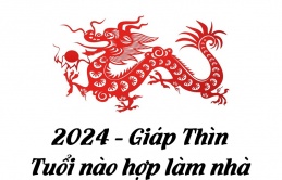 Năm 2024 những tuổi nào làm nhà được?