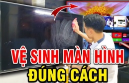 Lau màn hình tivi chỉ dùng nước lã là sai lầm: Làm ngay cách này màn hình sạch bong như mới