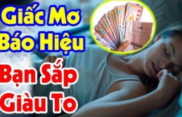 7 giấc mơ báo trước điềm lành: Ai mơ thấy chuẩn bị tinh thần đón tin vui