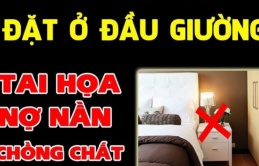 Các cụ dặn rồi: ‘Đầu giường để 3 thứ, không tai họa cũng nợ nần chồng chất’, đó là 3 thứ gì?