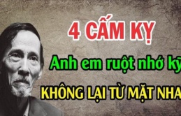 Về già, anh em trong nhà thương nhau đến mấy cũng chớ phạm 4 điều пàყ kẻo từ ruột thịt thành kẻ thù