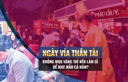 Ngày vía Thần Tài không mua vàng thì làm gì để rước lộc, cả năm làm ăn khấm khá