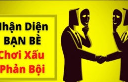 ”Bạn đểu” mở miệng sẽ nói 3 câu này, tốt nhất là không nên thân thiết