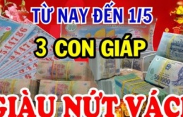 Từ nay đến ngày 1/5, 3 con giáp gặp thời khắc vàng, giàu nứt đố đổ vách, làm ăn xuôi thuận, tương lai xán lạn